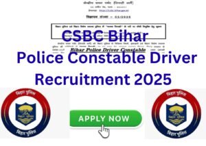 CSBC Bihar Police Constable Driver Recruitment